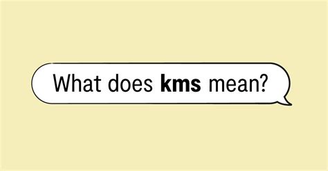 what does kms mean over text|What Does KMS Mean in Text